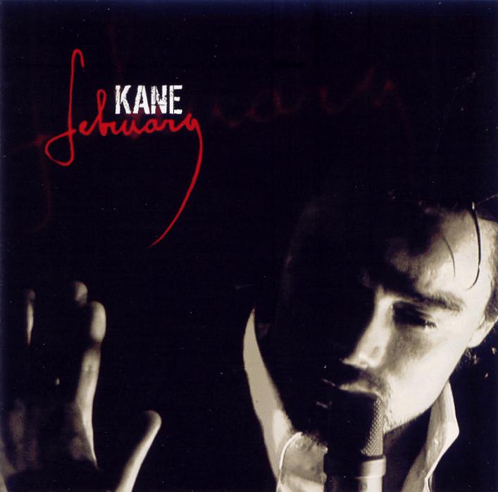 KANE  - FEBRUARY