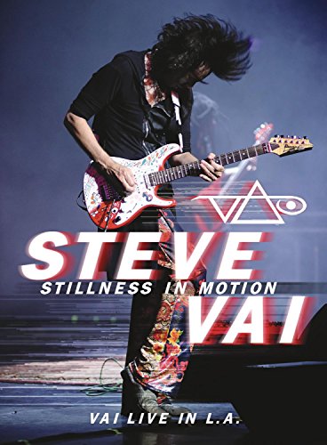 STILLNESS IN MOTION: VAI LIVE IN L.A.