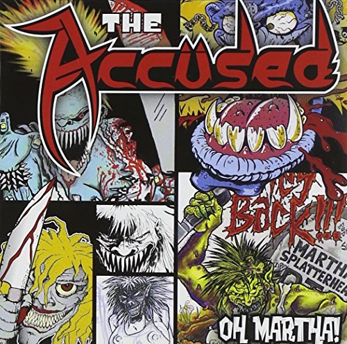 ACCUSED - OH MARTHA