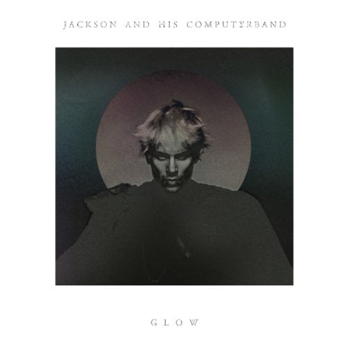 JACKSON & HIS COMPUTERBAND - GLOW (VINYL)