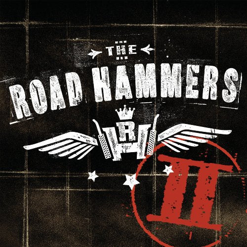 THE ROAD HAMMERS - II