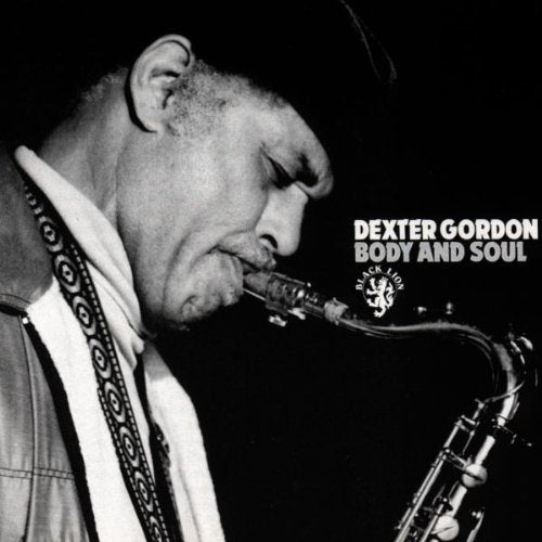GORDON, DEXTER - BODY & SOUL