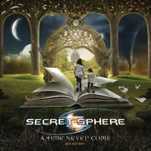 SECRET SPHERE - A TIME NEVER COME [CD]