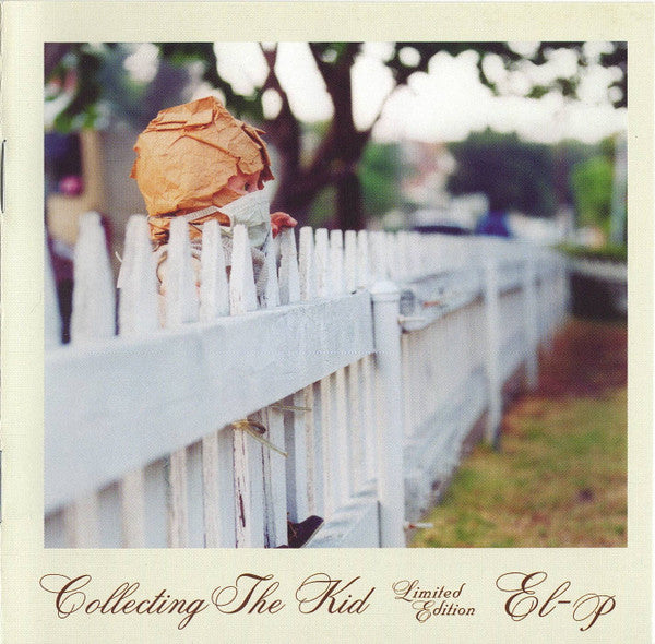 EL-P  - COLLECTING THE KID