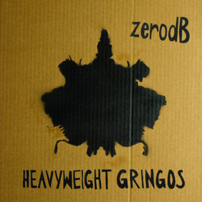 ZERO DB - HEAVYWEIGHT GRINGOS