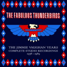 THE FABULOUS THUNDERBIRDS - THE JIMMIE VAUGHAN YEARS: COMPLETE STUDIO RECORDINGS 1978-1989 [COLLECTOR'S EDITION BOX SET] [CD]