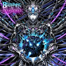 THE BROWNING - BURN THIS WORLD (EVOLVED) [CD]