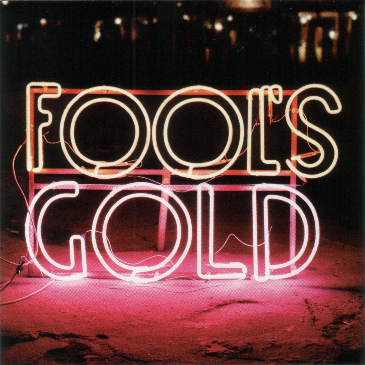 FOOL'S GOLD  - LEAVE NO TRACE