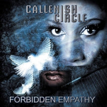 CALLENISH CIRCLE - FORBIDDEN EMPATHY [CD]