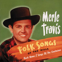 MERLE TRAVIS - FOLKSONGS OF THE HILLS [CD]