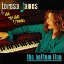 TERESA JAMES & THE RHYTHM TRAMPS - THE BOTTOM LINE [CD]