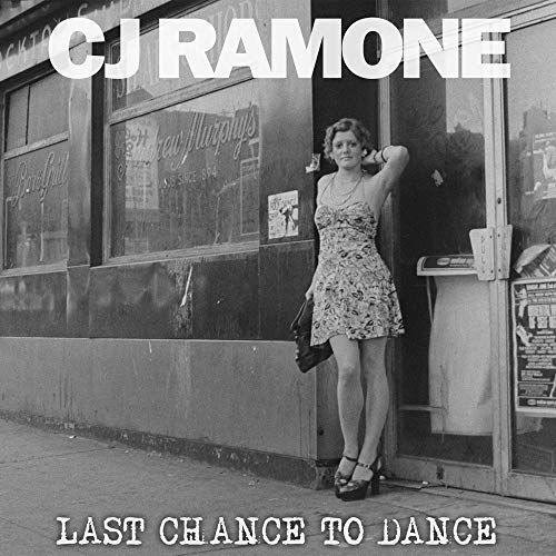 RAMONE,CJ - LAST CHANCE TO DANCE