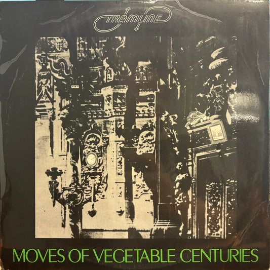 Tramline - Moves Of Vegetable Centuries (Used LP)