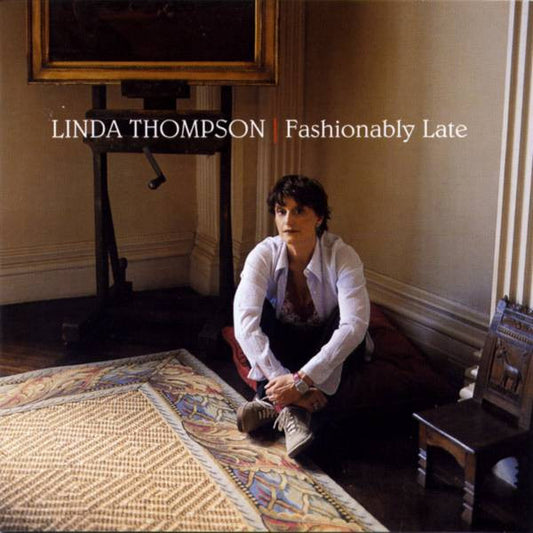 Linda Thompson - Fashionably Late (Used LP)