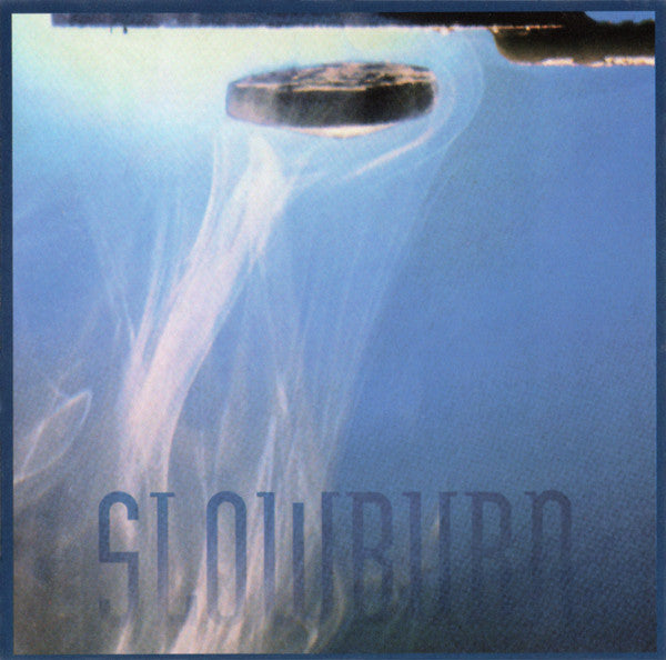 SLOWBURN  - SPARKED