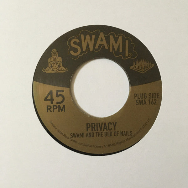 Swami & The Bed Of Nails - Privacy 7" (Used LP)