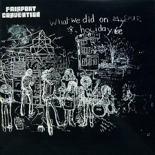 Fairport Contention - What We Did On Our Holiday (Used LP)