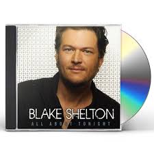 SHELTON, BLAKE - ALL ABOUT TONIGHT