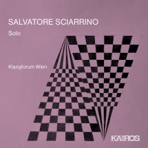 KLANGFORUM WIEN - SALVATORE SCIARRINO: SOLO [CD]