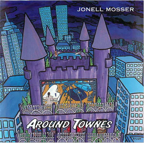 MOSSER, JONELL  - AROUND TOWNES