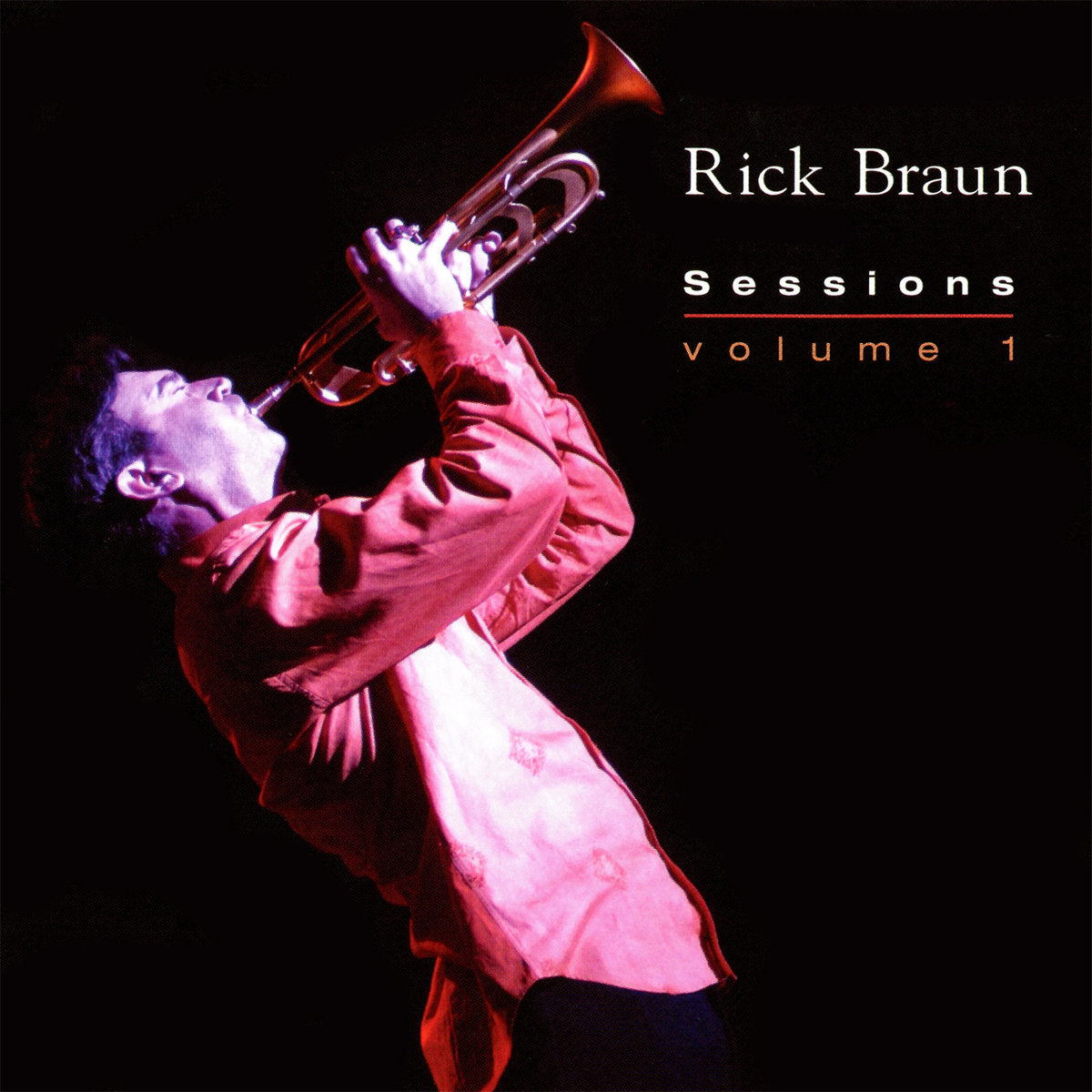 BRAUN, RICK - SESSIONS V1