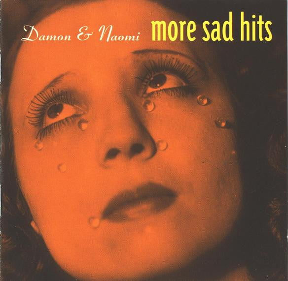 DAMON & NAOMI  - MORE SAD HITS