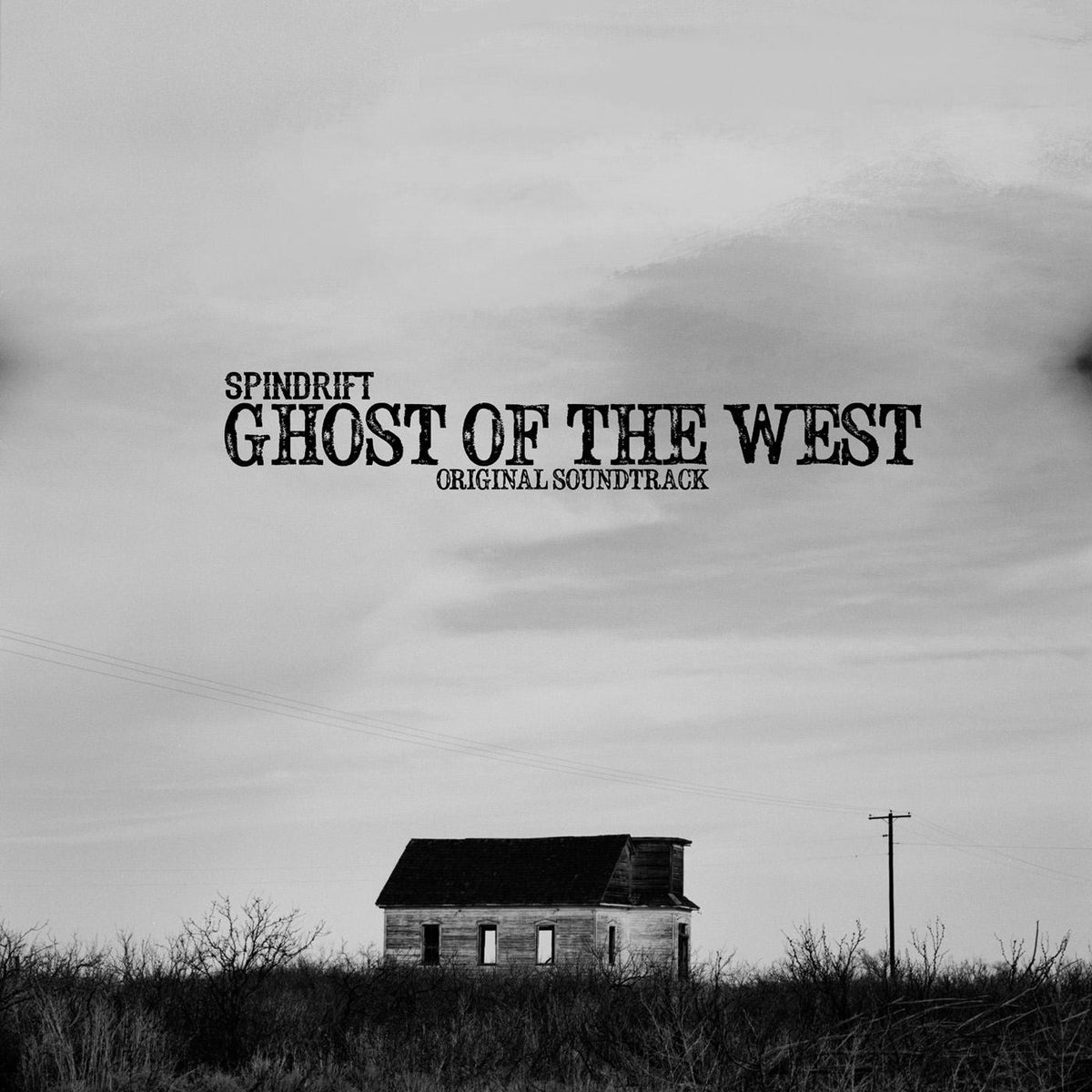 SPINDRIFT - GHOST OF THE WEST