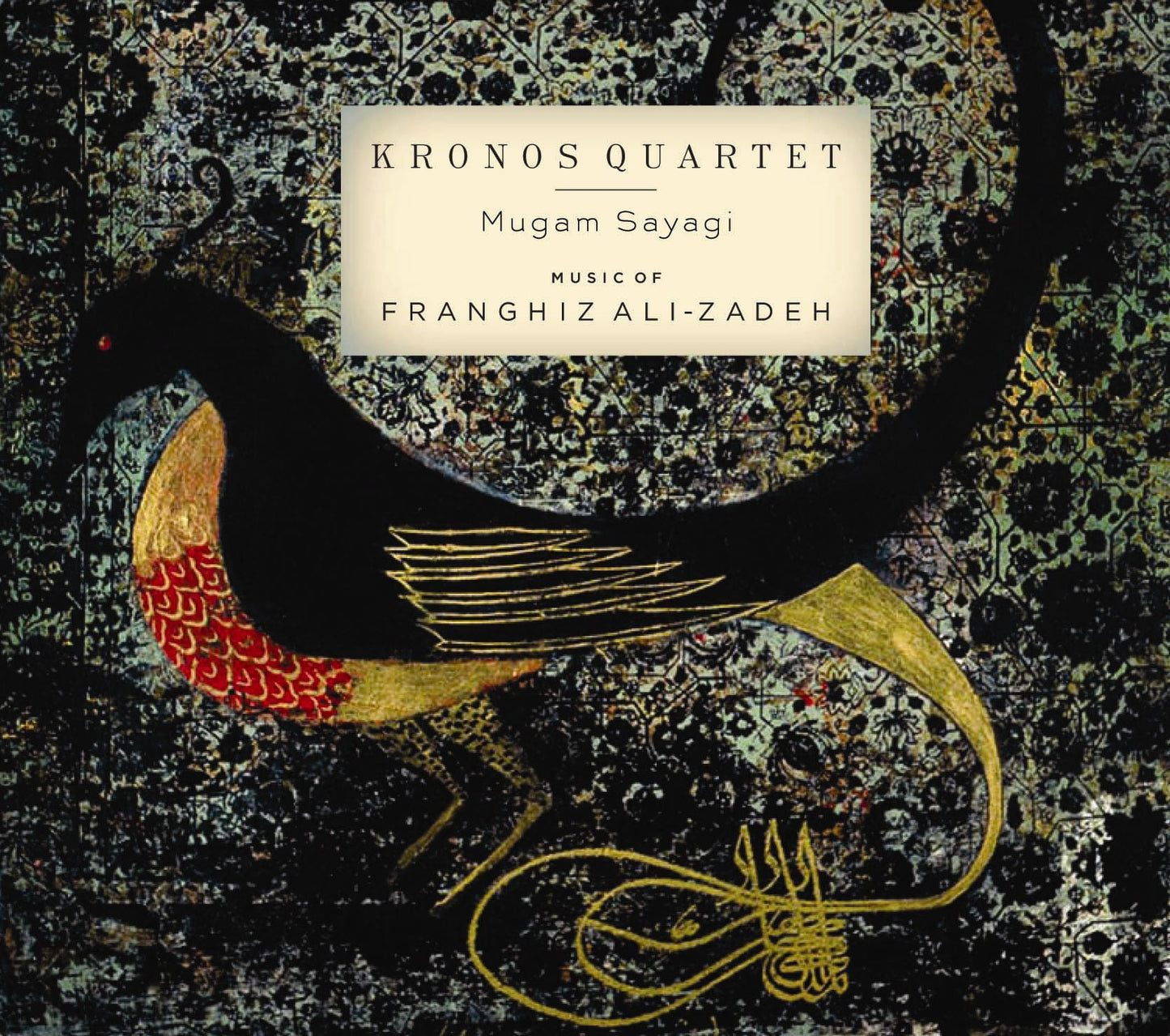 KRONOS QUARTET  - MUGAM SAYAGI