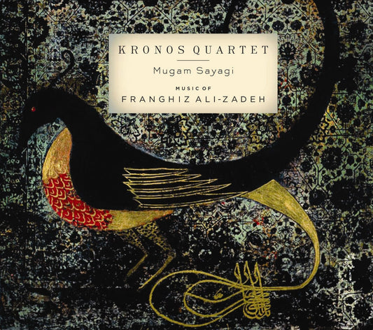 KRONOS QUARTET  - MUGAM SAYAGI