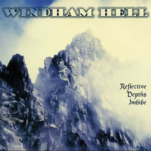 WINDHAM HELL  - REFLECTIVE DEPTHS IMBIBE