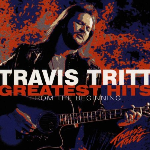 TRITT, TRAVIS - GREATEST HITS