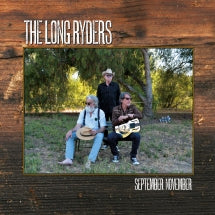 THE LONG RYDERS - SEPTEMBER/NOVEMBER [CD]