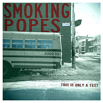 SMOKING POPES  - THIS IS ONLY A TEST
