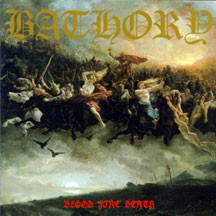 BATHORY - BLOOD FIRE DEATH [CD]
