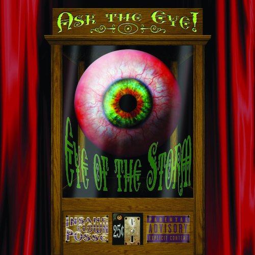 INSANE CLOWN POSSE - EYE OF THE STORM