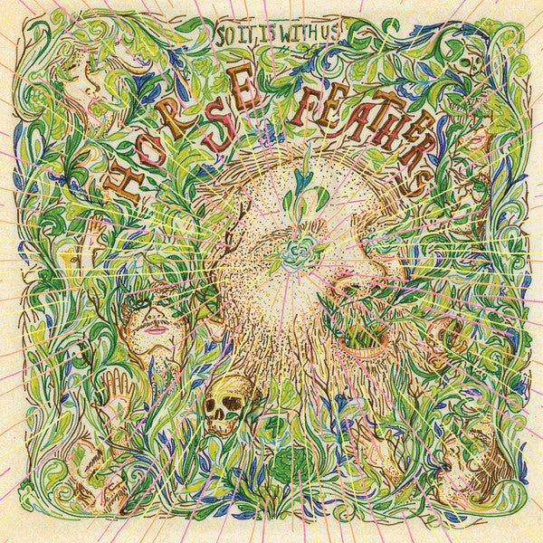 HORSE FEATHERS - SO IT IS WITH US