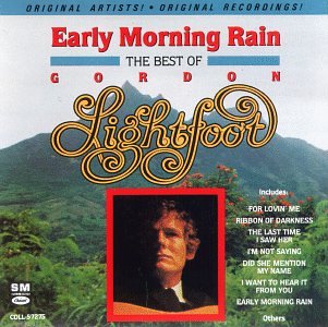 GORDON LIGHTFOOT - EARLY MORNING RAIN