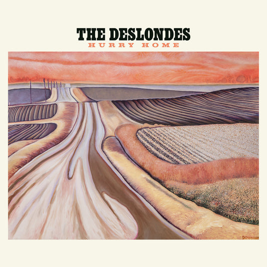 DESLONDES  - HURRY HOME