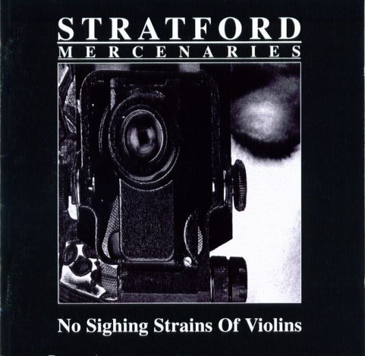STRATFORD MERCENARIES  - NO SIGHING OF VIOLINS