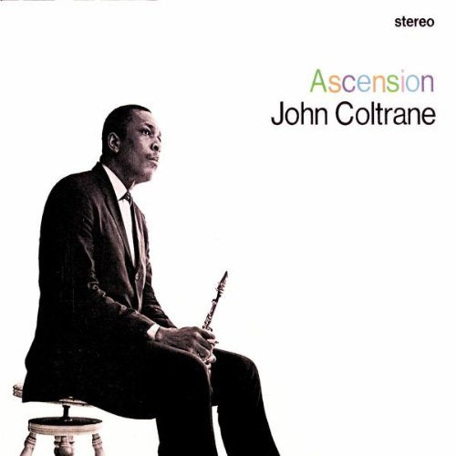 COLTRANE, JOHN - ASCENSION