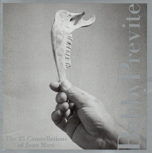 PREVITE, BOBBY  - 23 CONSTELLATIONS OF JOAN MIRO