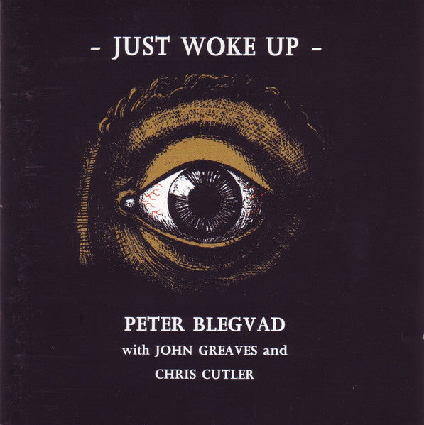 BLEGVAD, PETER  - JUST WOKE UP