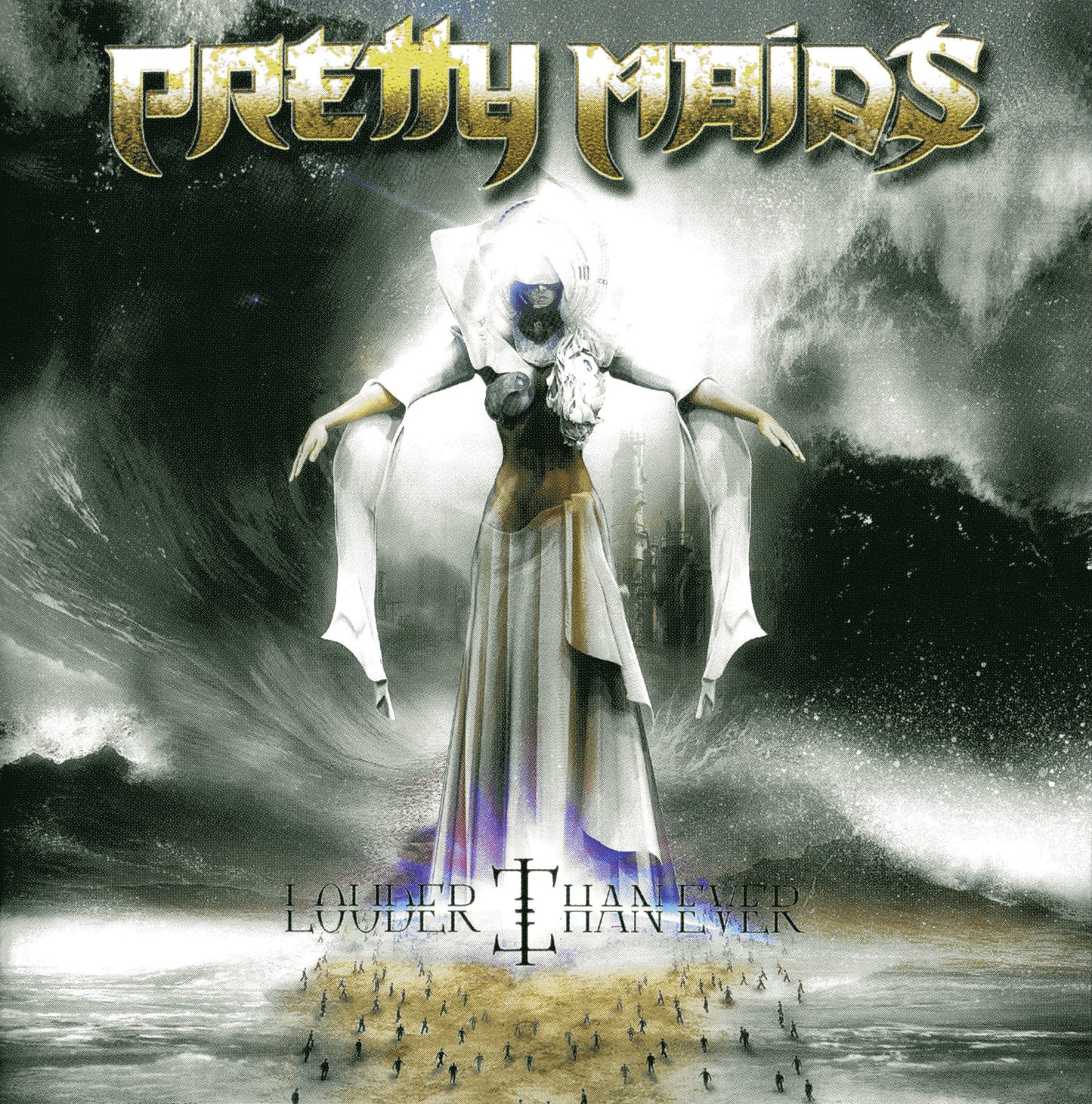 PRETTY MAIDS  - LOUDER THAN EVER