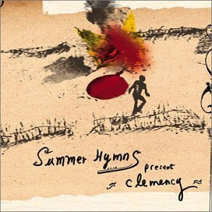 SUMMER HYMNS  - CLEMENCY