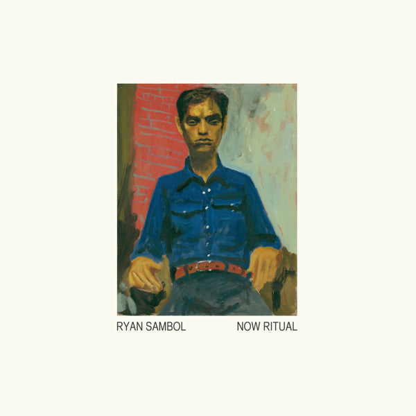 SAMBOL, RYAN  - NOW RITUAL