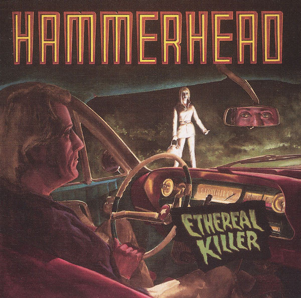 HAMMERHEAD  - ETHEREAL KILLER