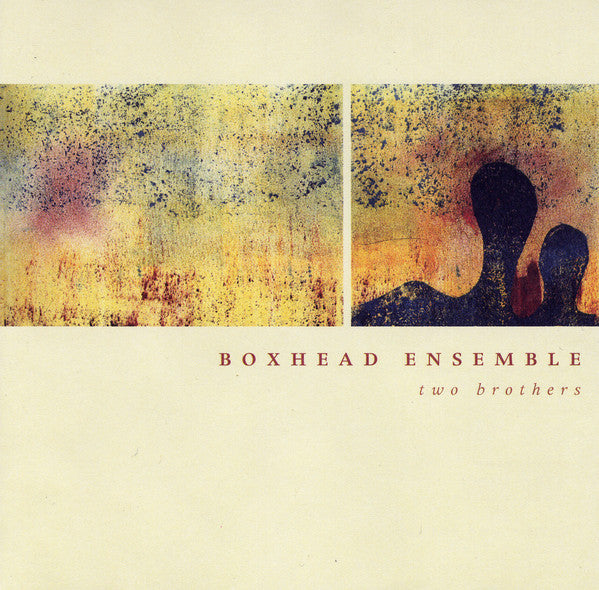 BOXHEAD ENSEMBLE  - TWO BROTHERS