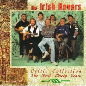 IRISH ROVERS - CELTIC COLLECTION