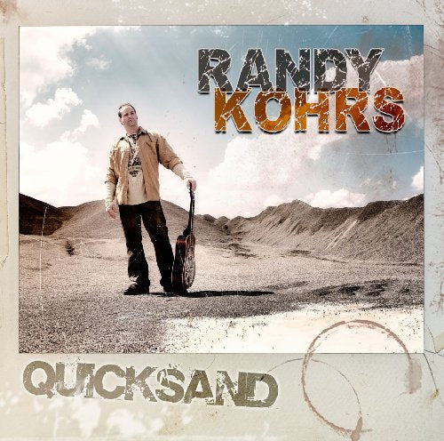 KOHRS, RANDY  - QUICKSAND