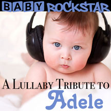 BABY ROCKSTAR - ADELE: A LULLABY TRIBUTE [CD]